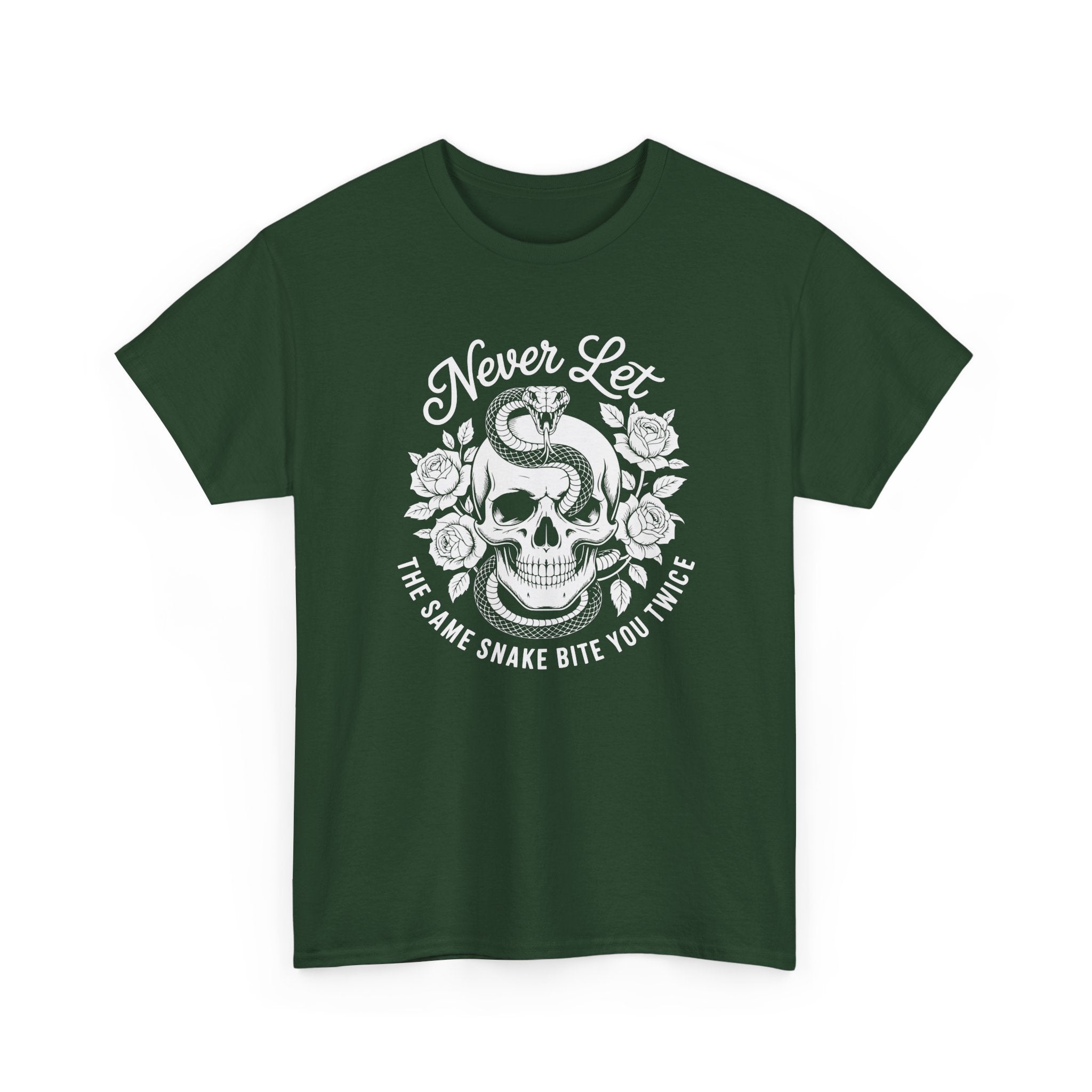 T-Shirt — "Never Let The Same Snake Bite You Twice" Skull & Snake Graphic