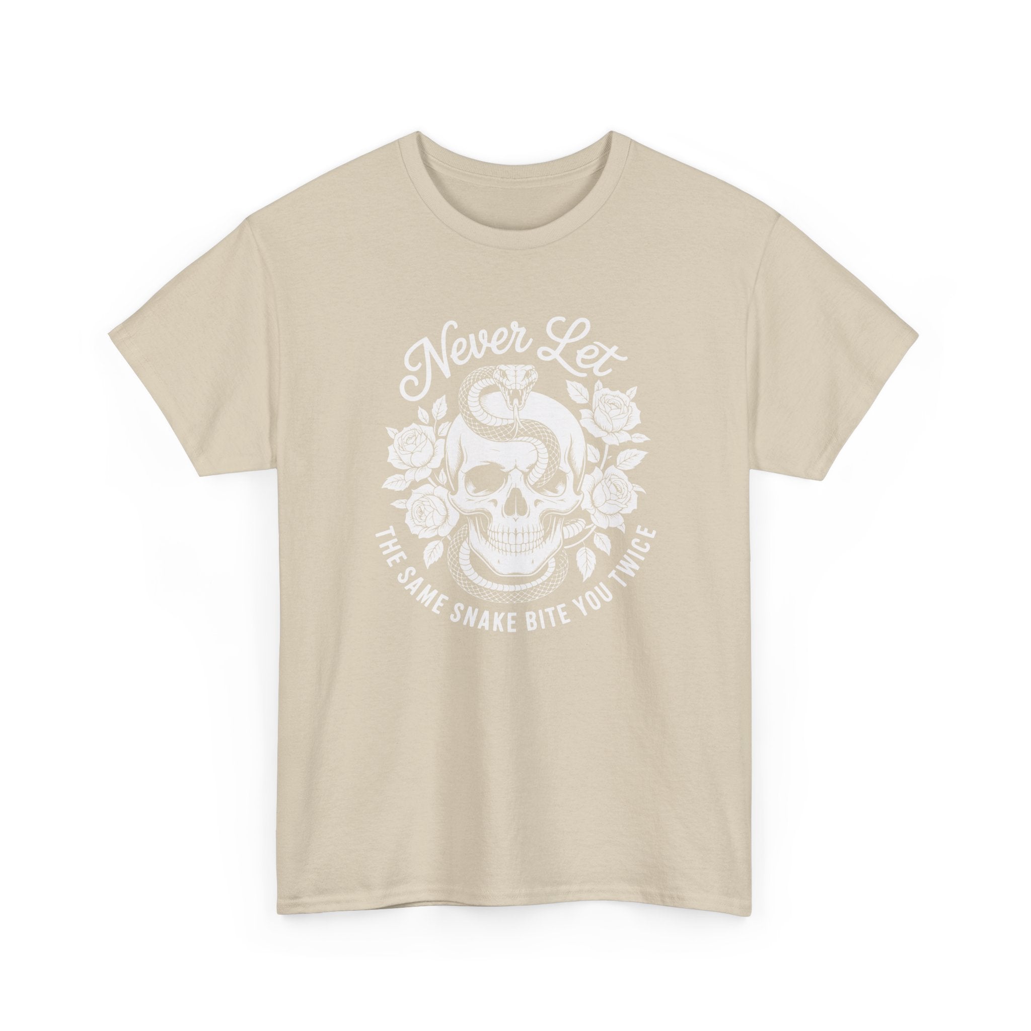 T-Shirt — "Never Let The Same Snake Bite You Twice" Skull & Snake Graphic
