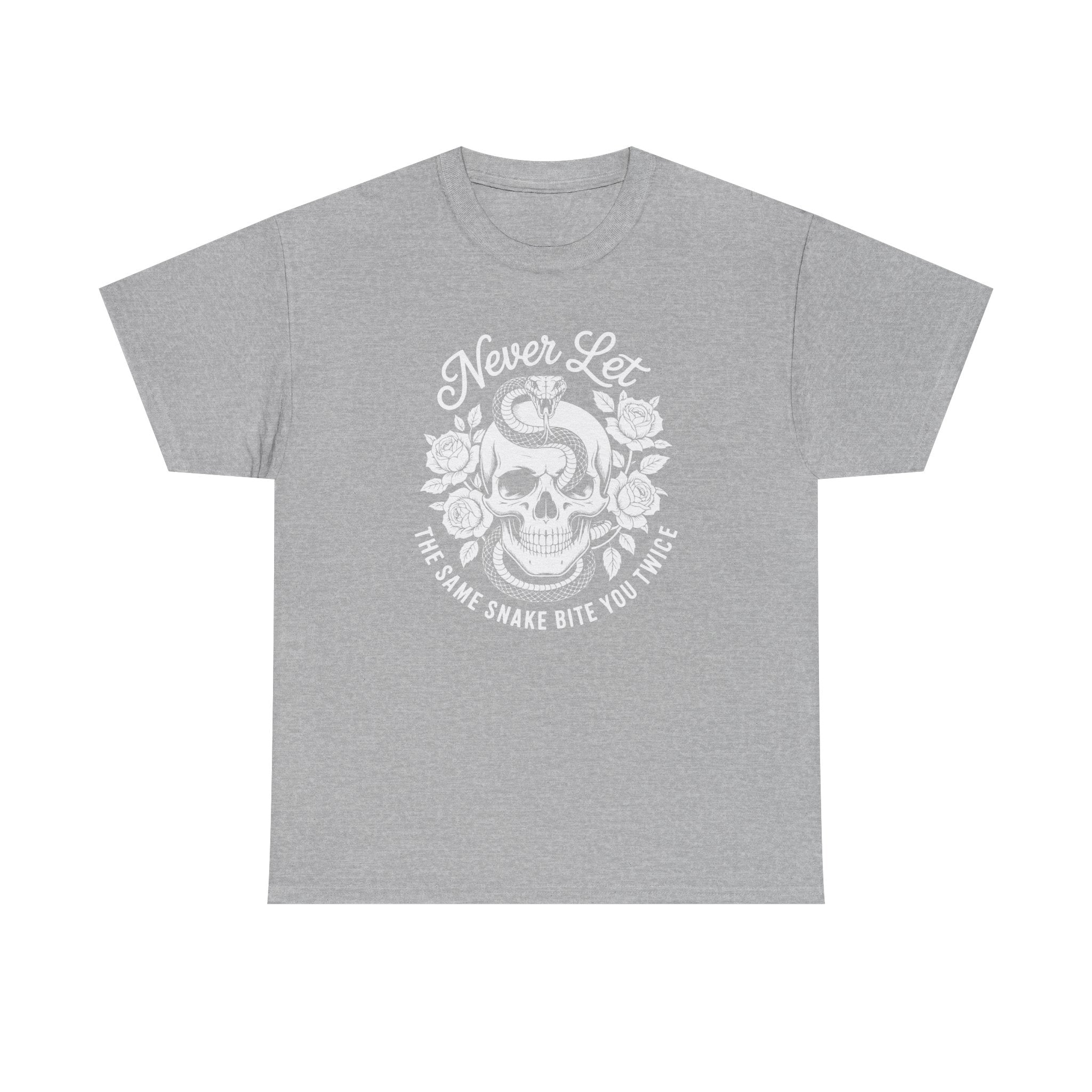 T-Shirt — "Never Let The Same Snake Bite You Twice" Skull & Snake Graphic