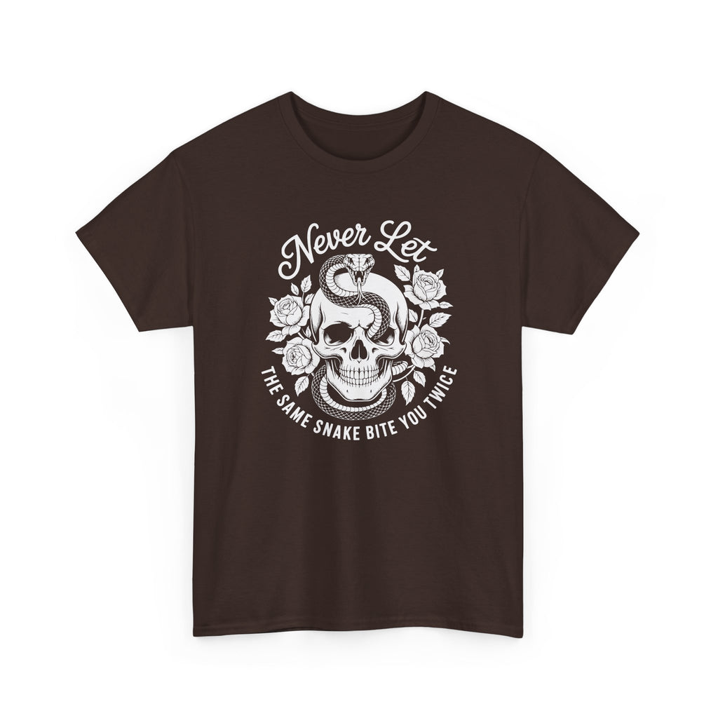 T-Shirt — "Never Let The Same Snake Bite You Twice" Skull & Snake Graphic
