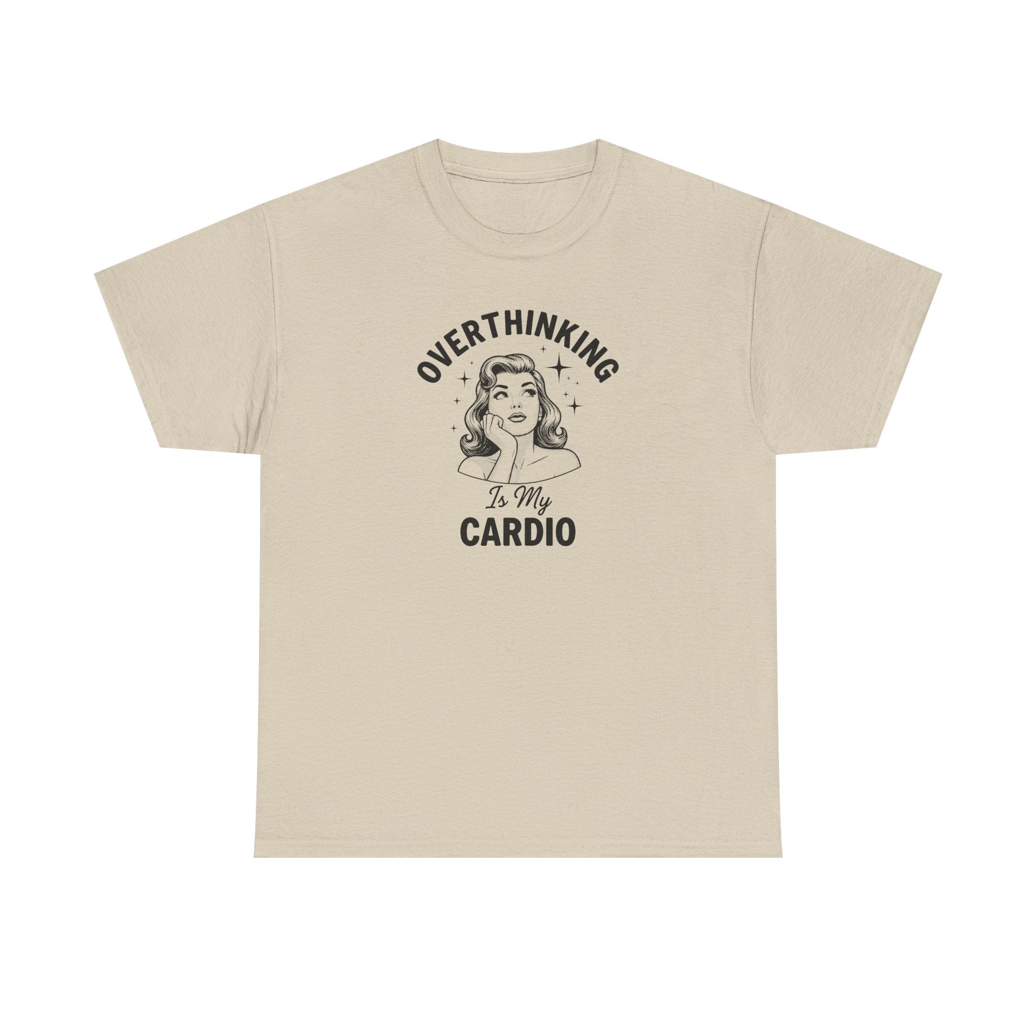 Overthinking Is My Cardio Tee Shirt