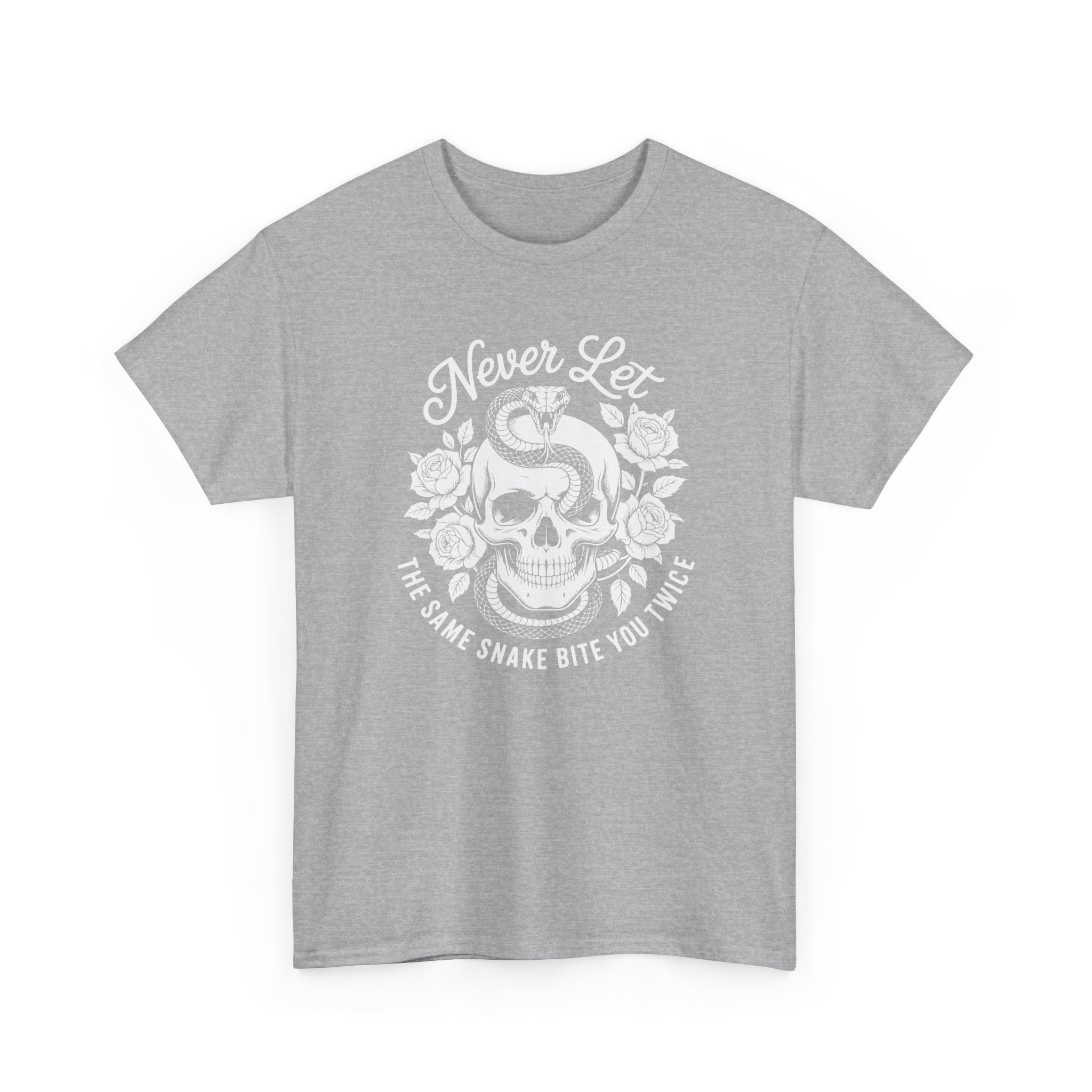 T-Shirt — "Never Let The Same Snake Bite You Twice" Skull & Snake Graphic