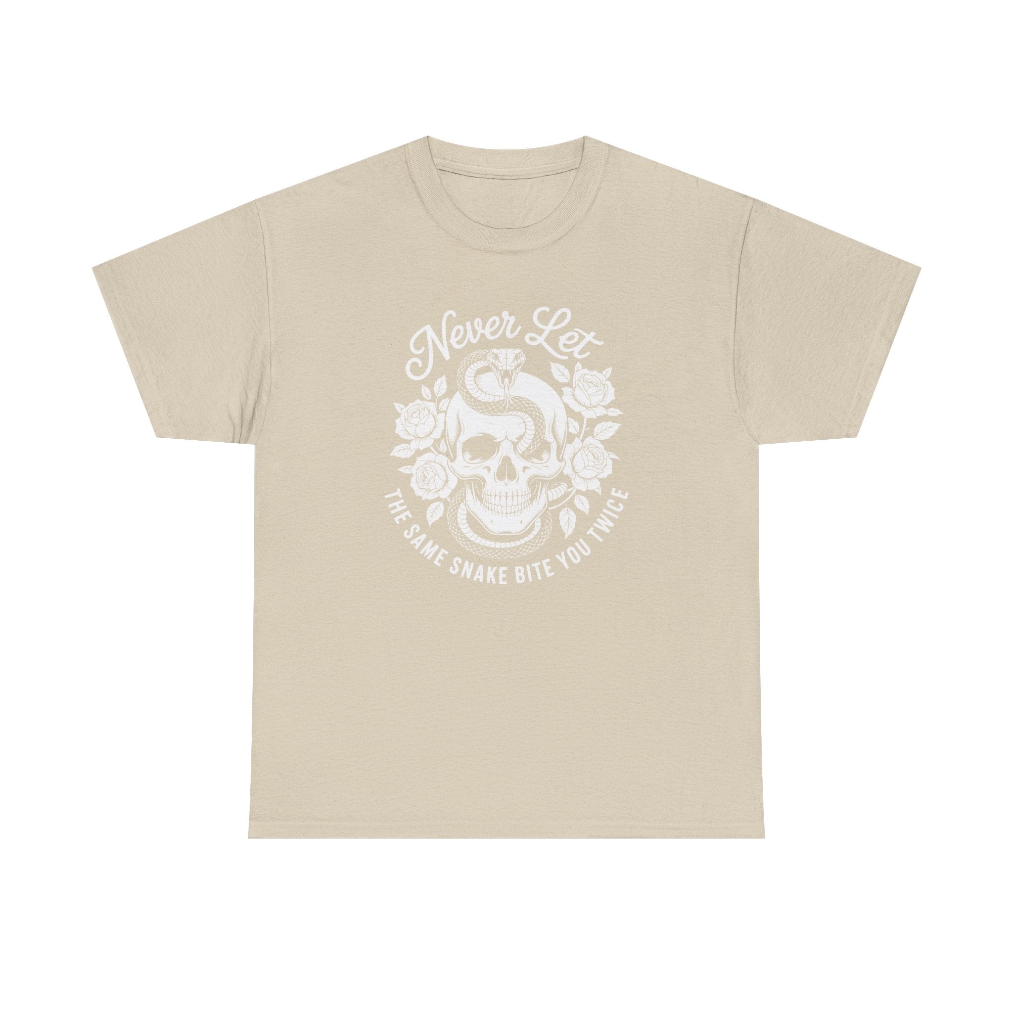 T-Shirt — "Never Let The Same Snake Bite You Twice" Skull & Snake Graphic