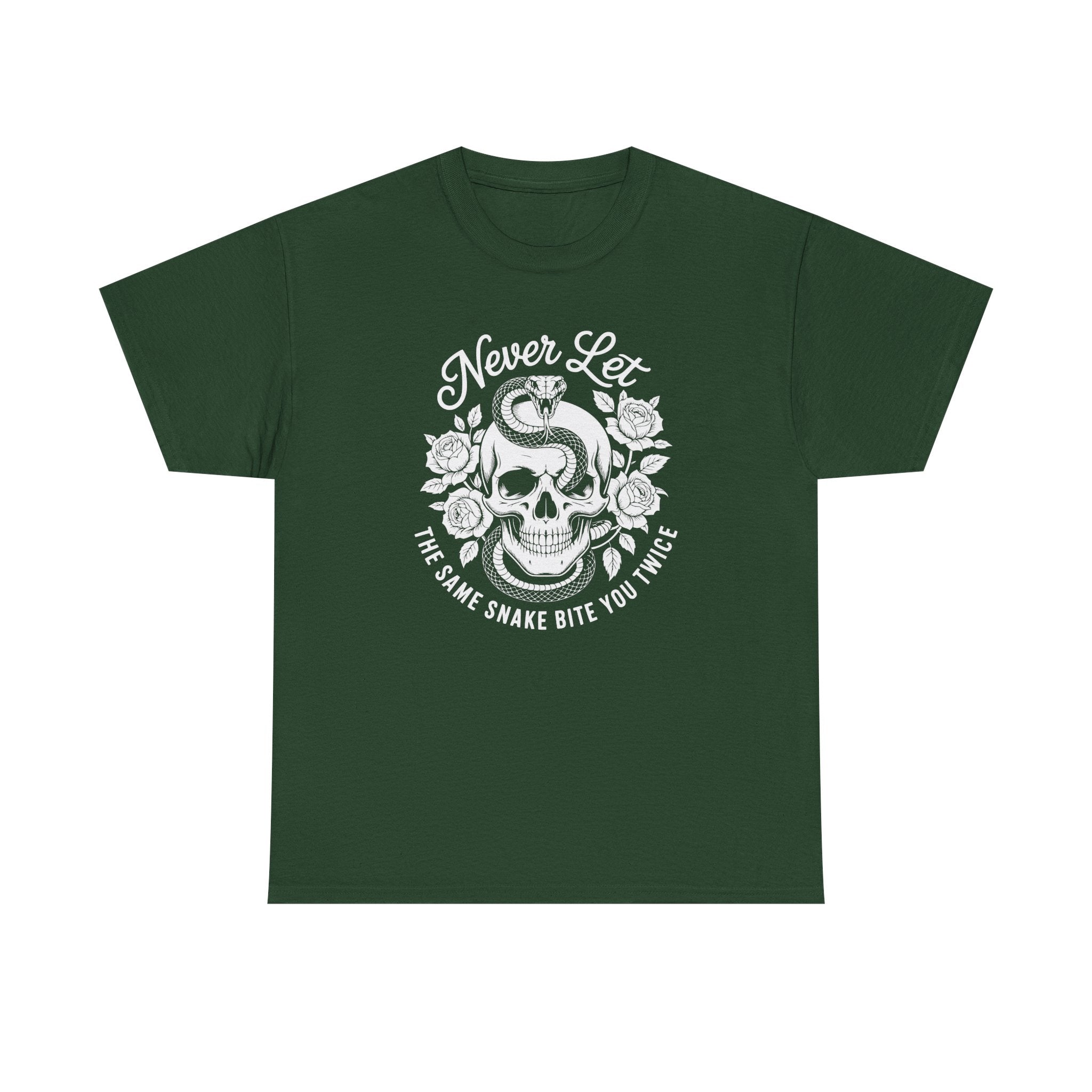 T-Shirt — "Never Let The Same Snake Bite You Twice" Skull & Snake Graphic