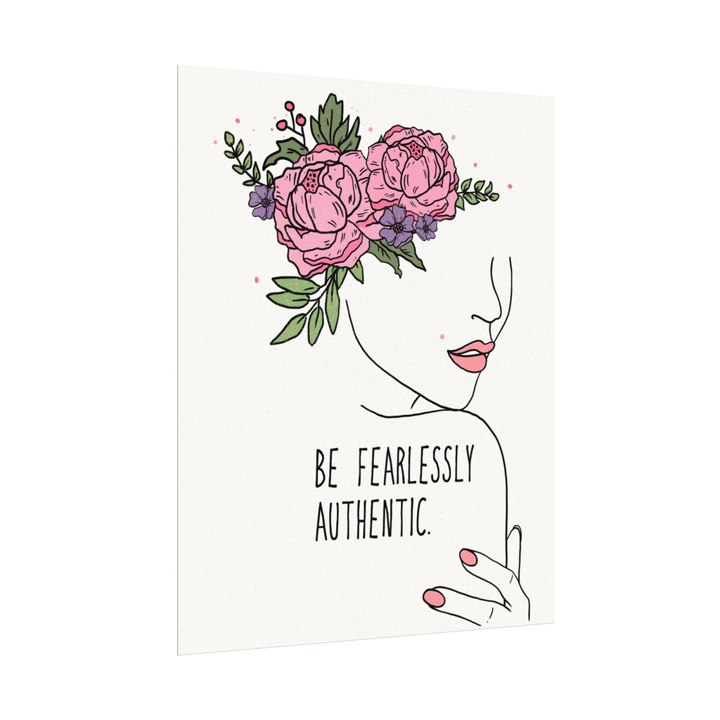 Be Fearlessly Authentic Watercolor Matte Poster