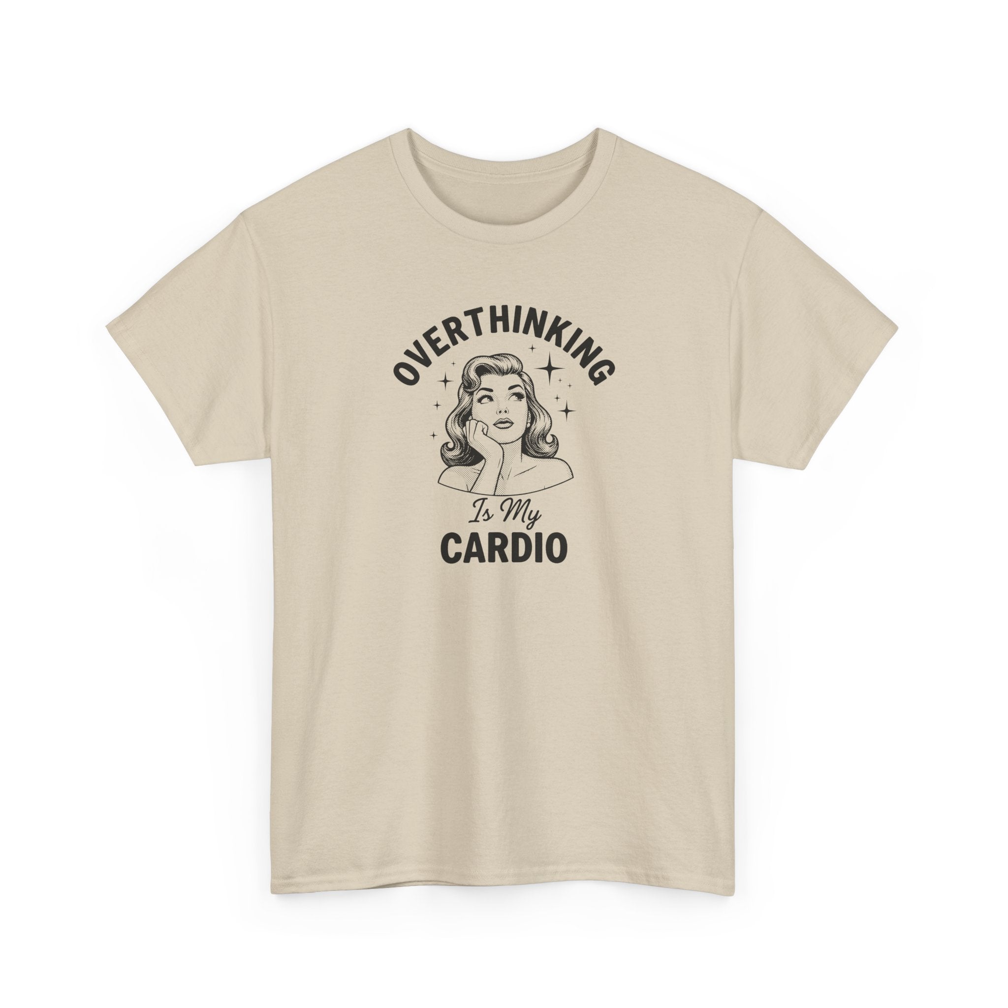 Overthinking Is My Cardio Tee Shirt